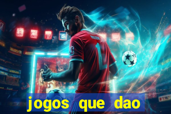 jogos que dao dinheiro ao se cadastrar